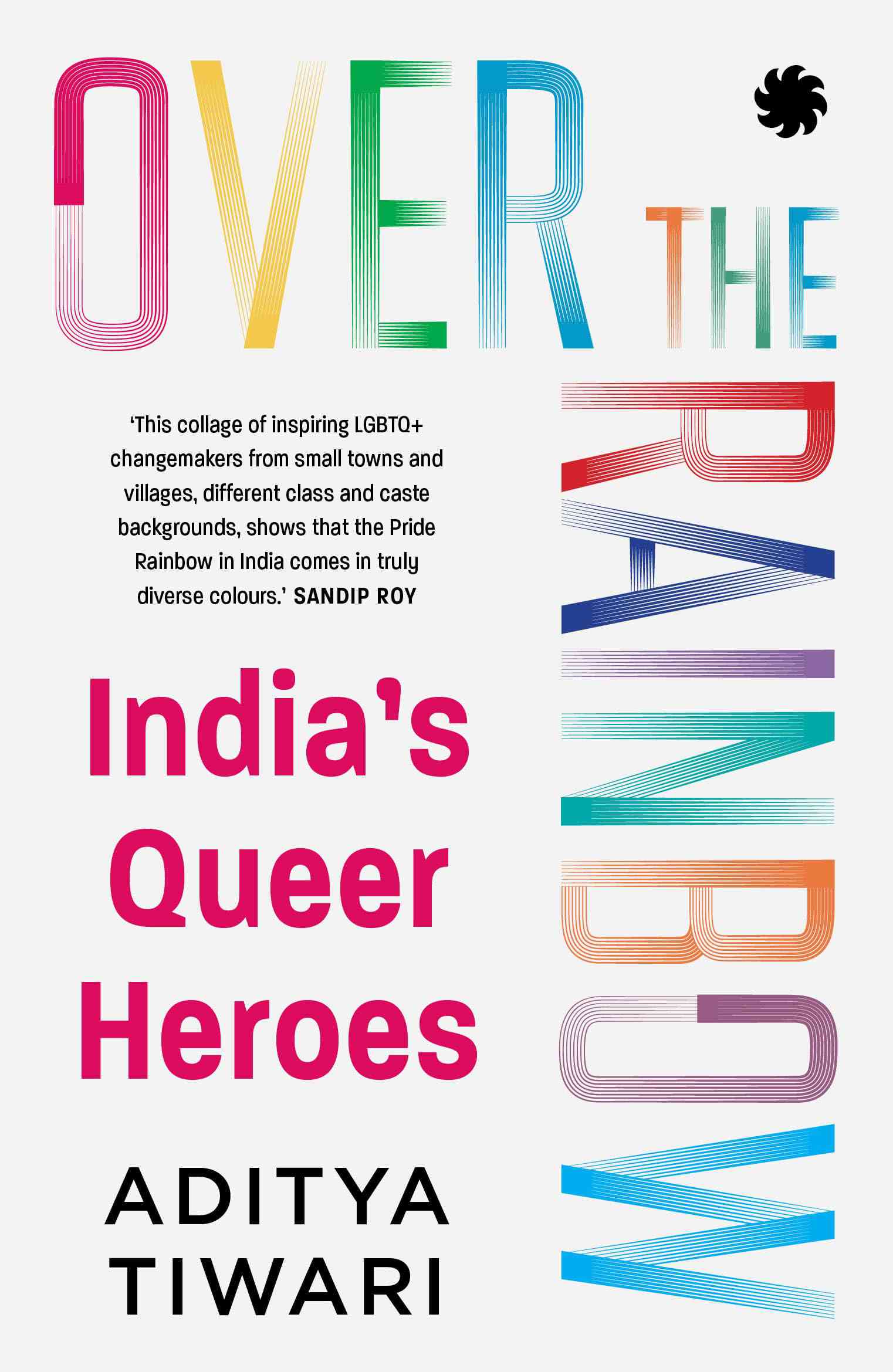 Over the Rainbow: India's Queer Heroes