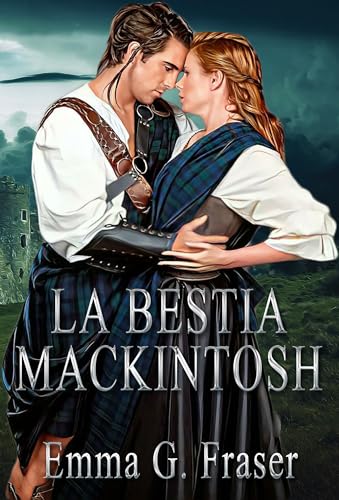 La Bestia Mackintosh (Secundarios Saga Indomables nº 1)
