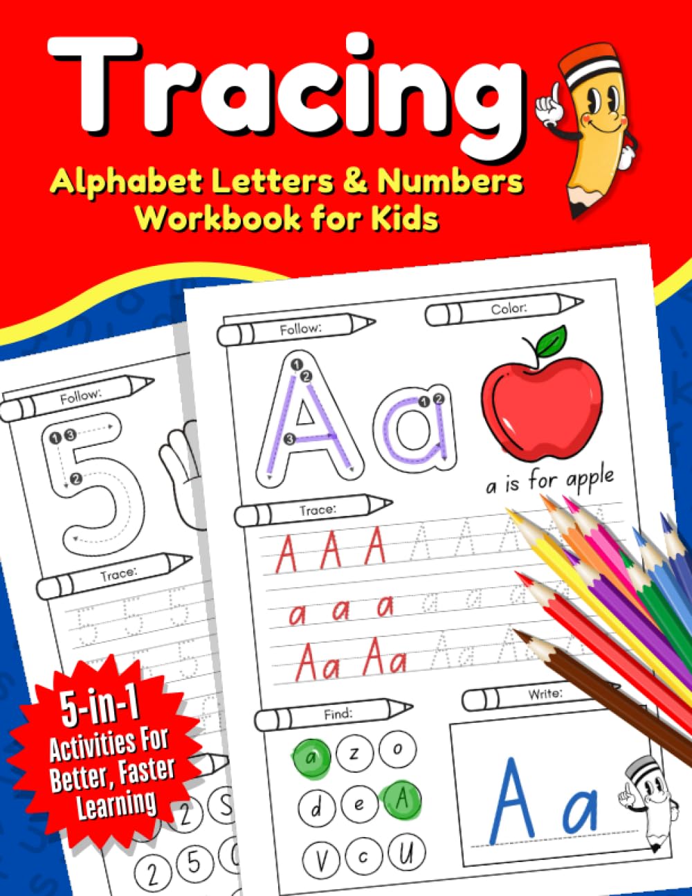 Tracing Alphabet Letters and Numbers Workbook for Kids 5In1 Learn to