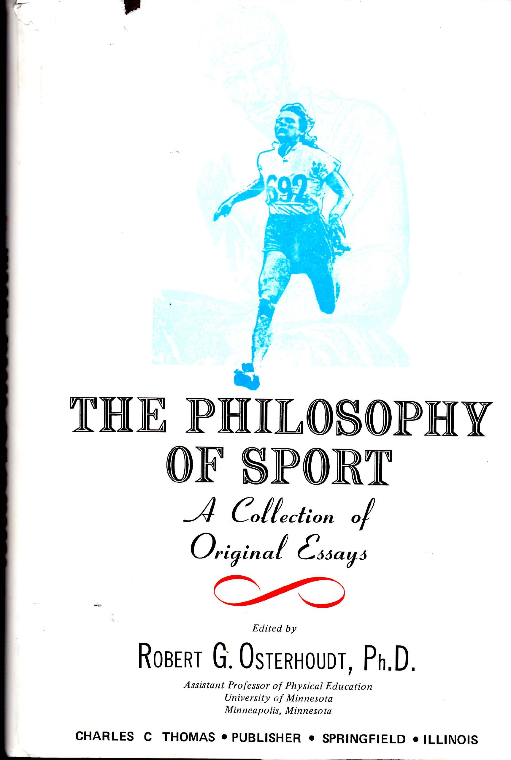 The Philosophy of Sport: A Collection of Original Essays by Robert G