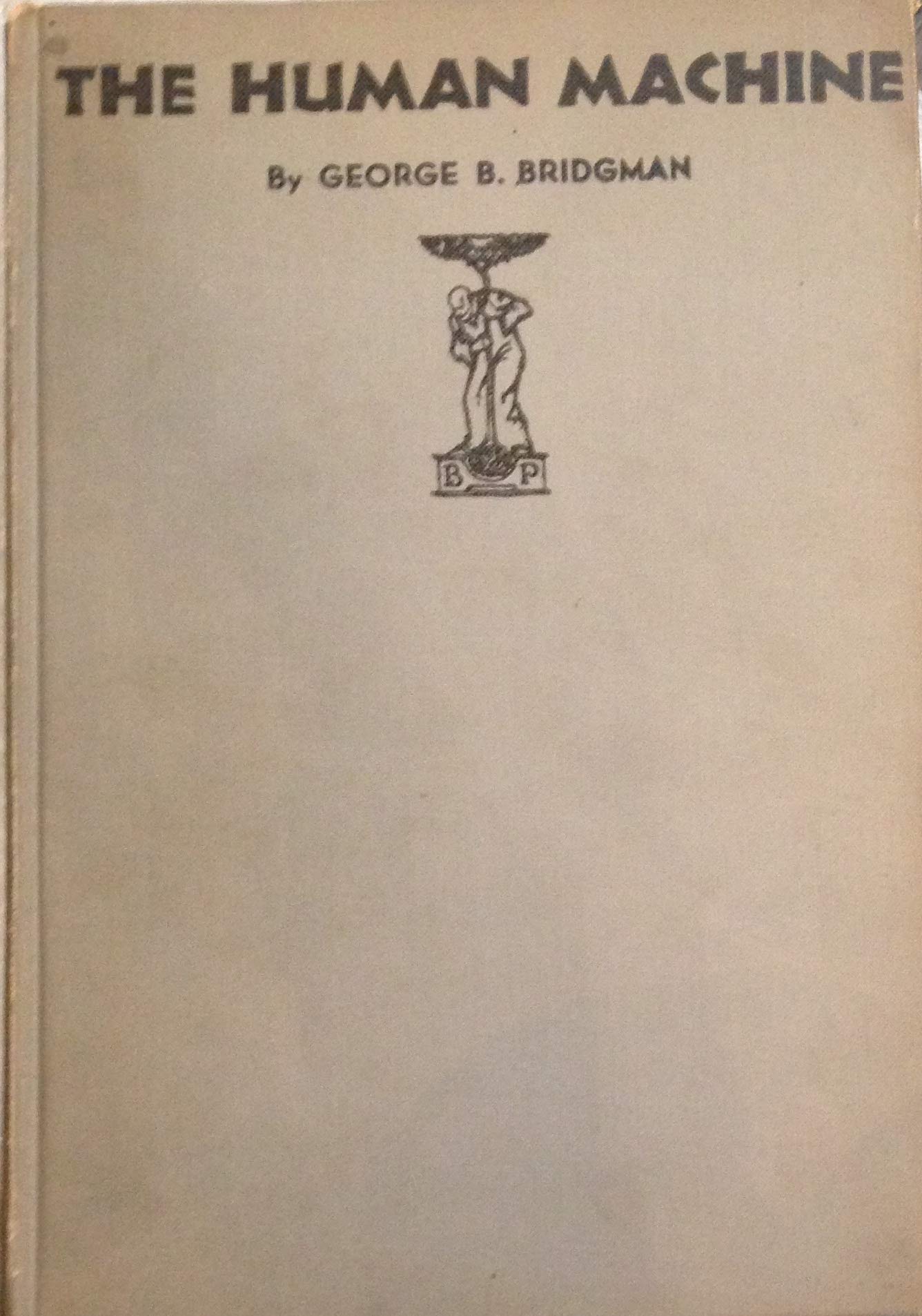 The Human MacHine by George B. Bridgman | Goodreads