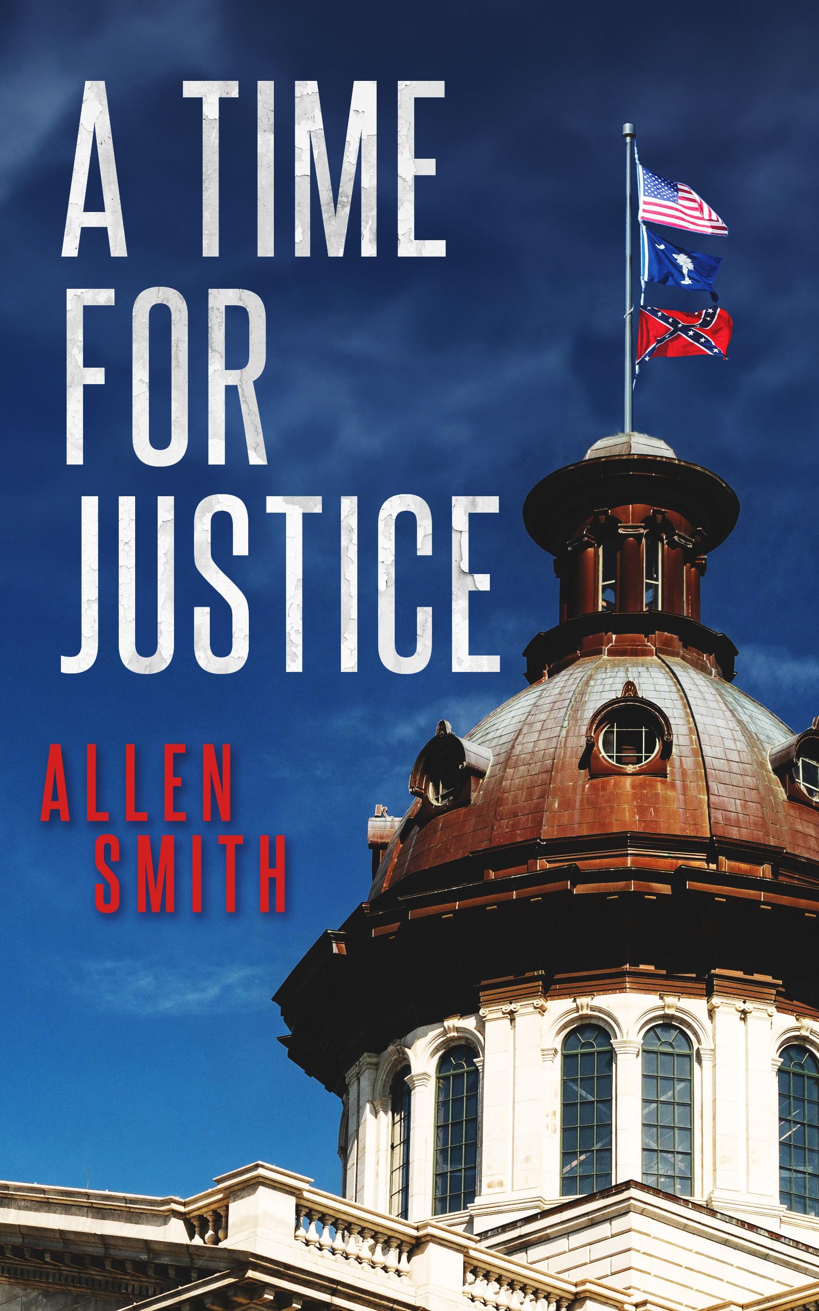 A Time for Justice by Allen Smith Goodreads