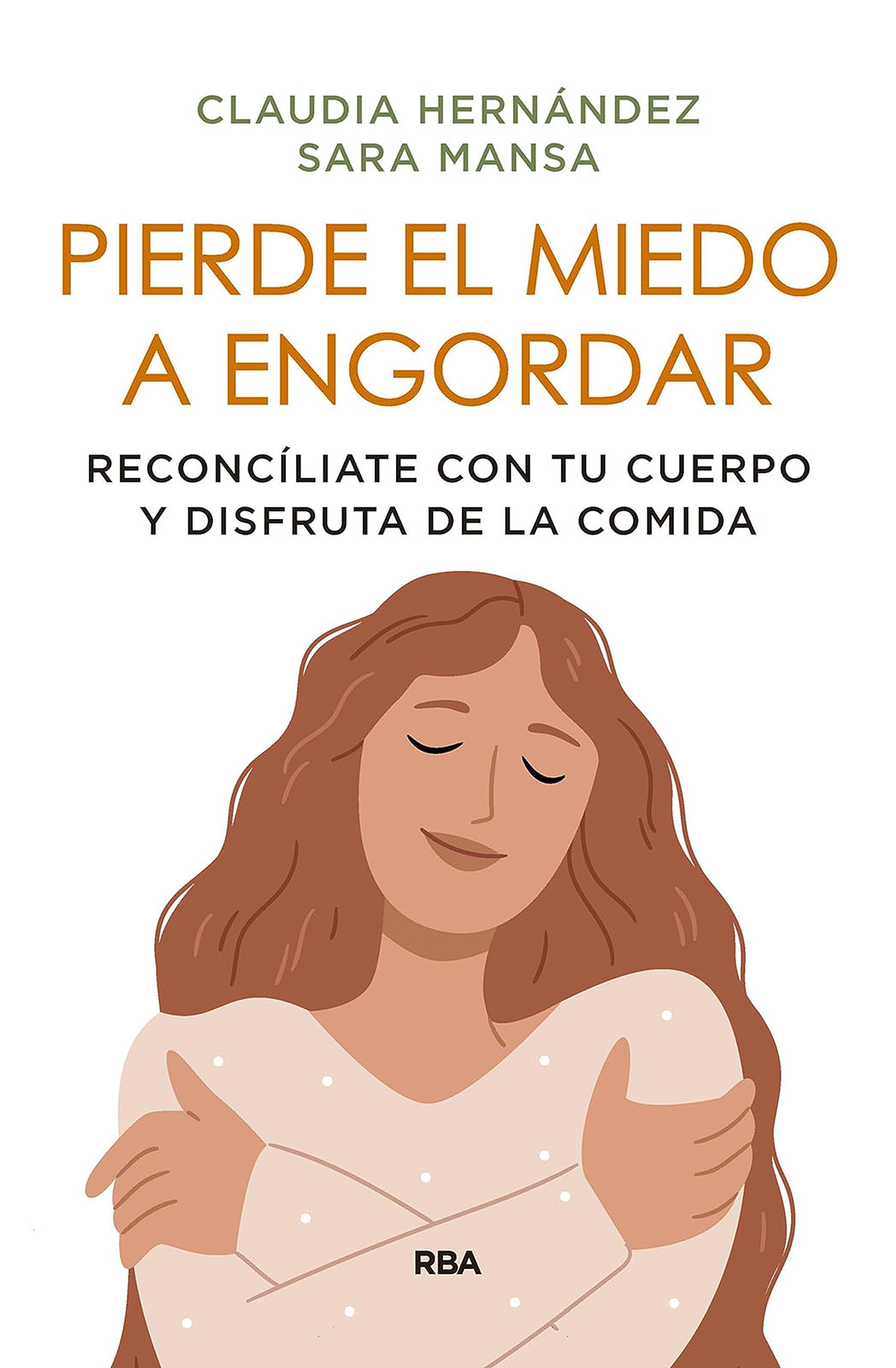Pierde el miedo a engordar book cover