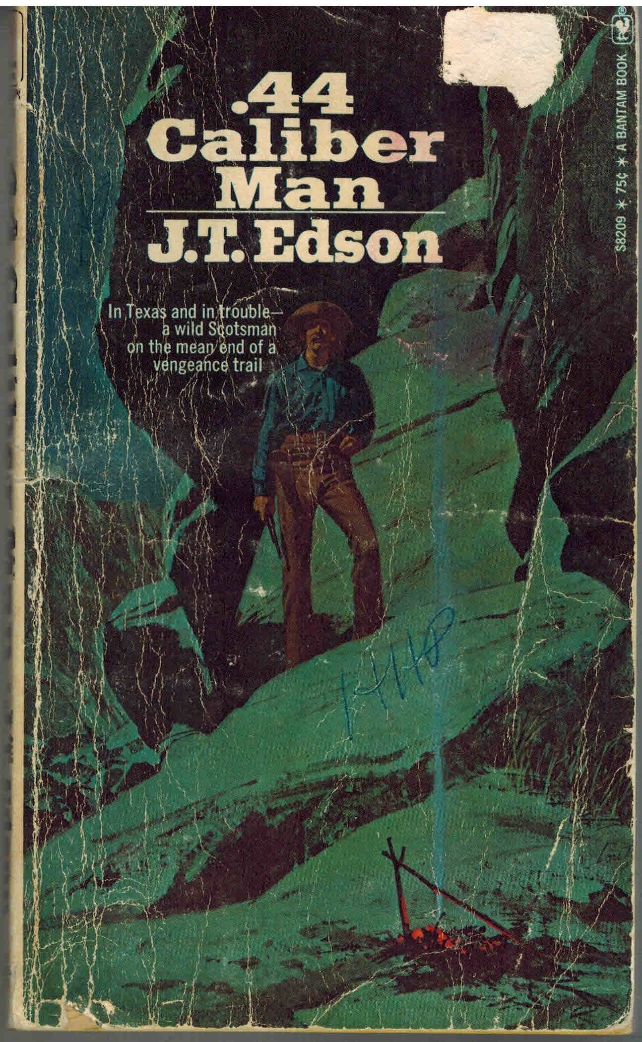 .44 Calibre Man by J. T. Edson Goodreads