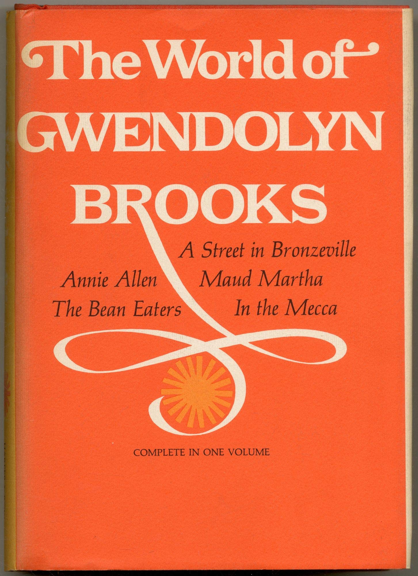 The World of Gwendolyn Brooks by Gwendolyn Brooks Goodreads