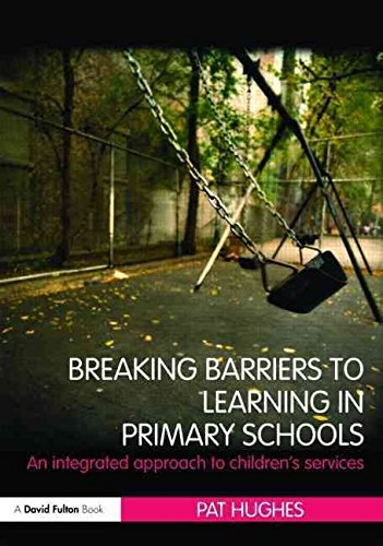 Breaking Barriers to Learning in Primary Schools: An Integrated ...