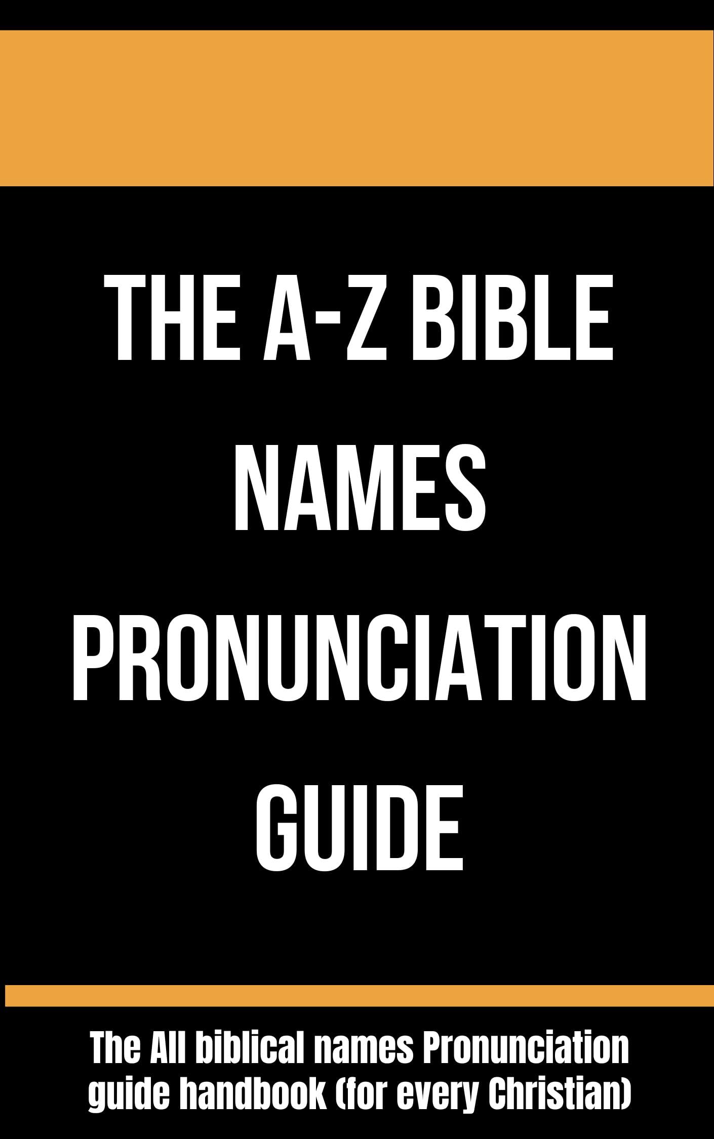 Bible Names Pronunciation Guide