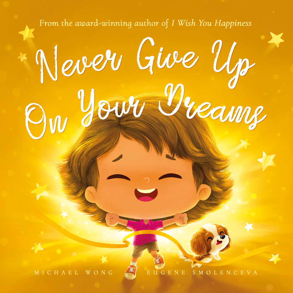Never Give Up On your Dreams