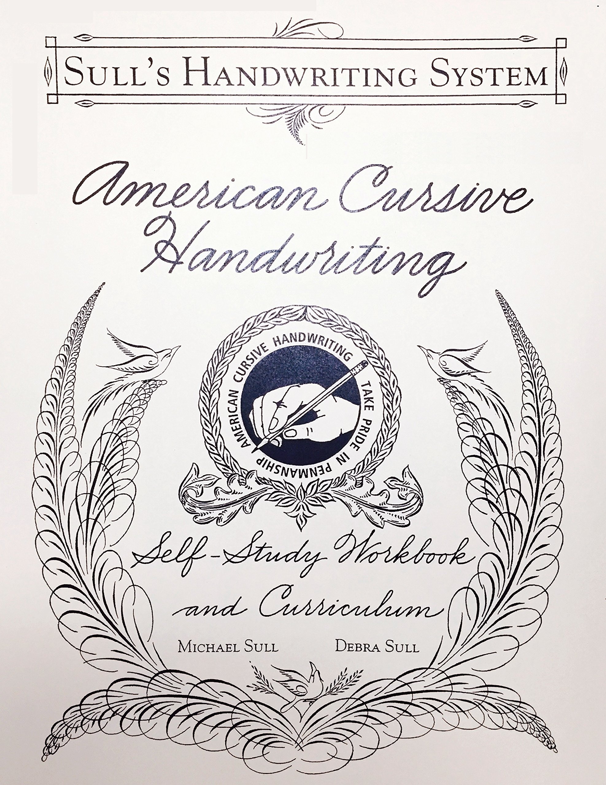 American Cursive Handwriting SelfStudy Workbook and Curriculum by Michael R. Sull Goodreads