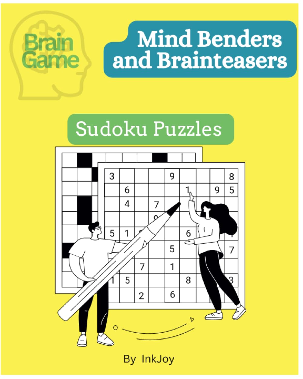 Mind Benders and Brainteasers: A Treasury of Puzzles to Sharpen Your ...