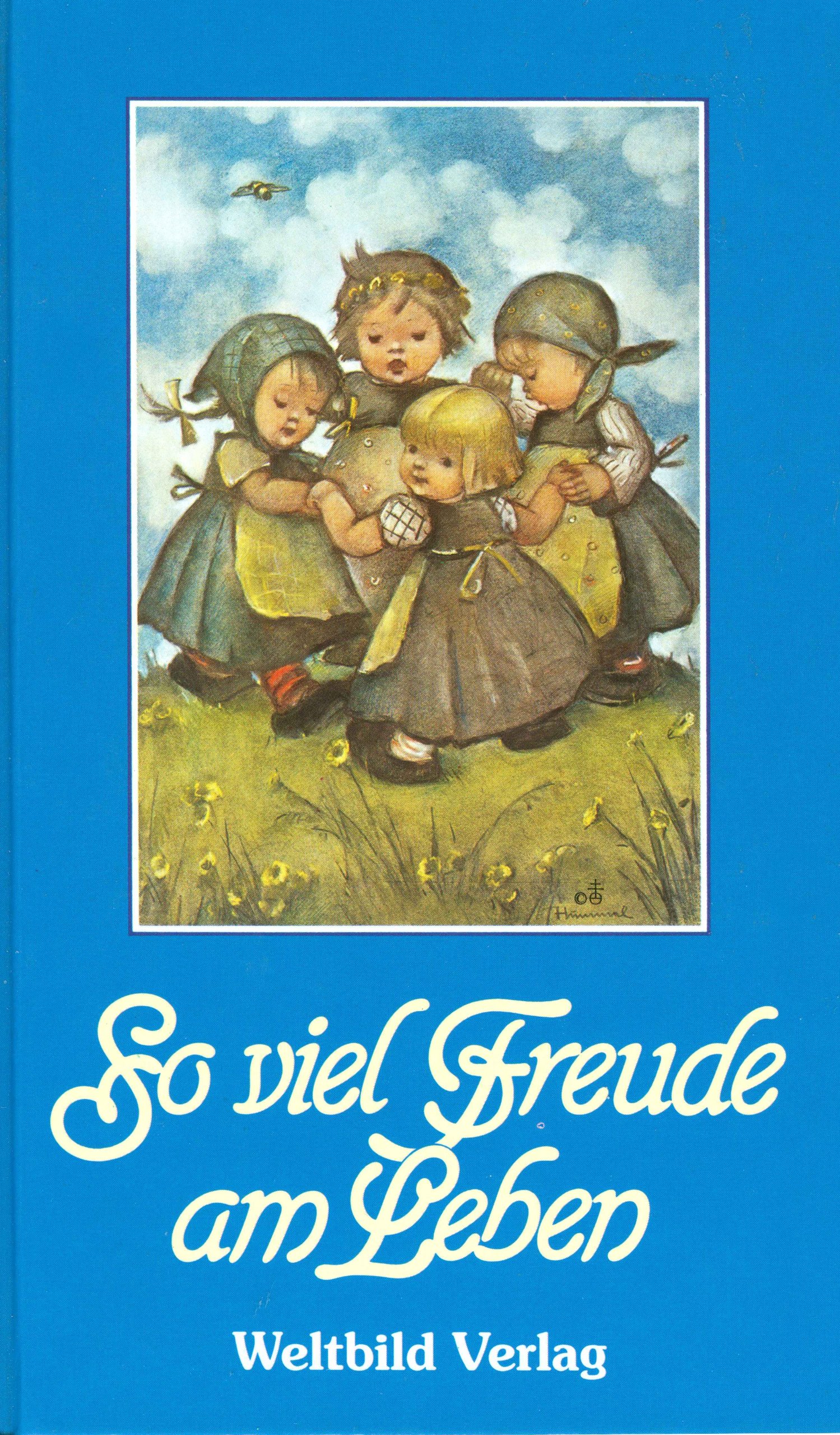 So viel Freude am Leben. by WELTBILD VERLAG Goodreads