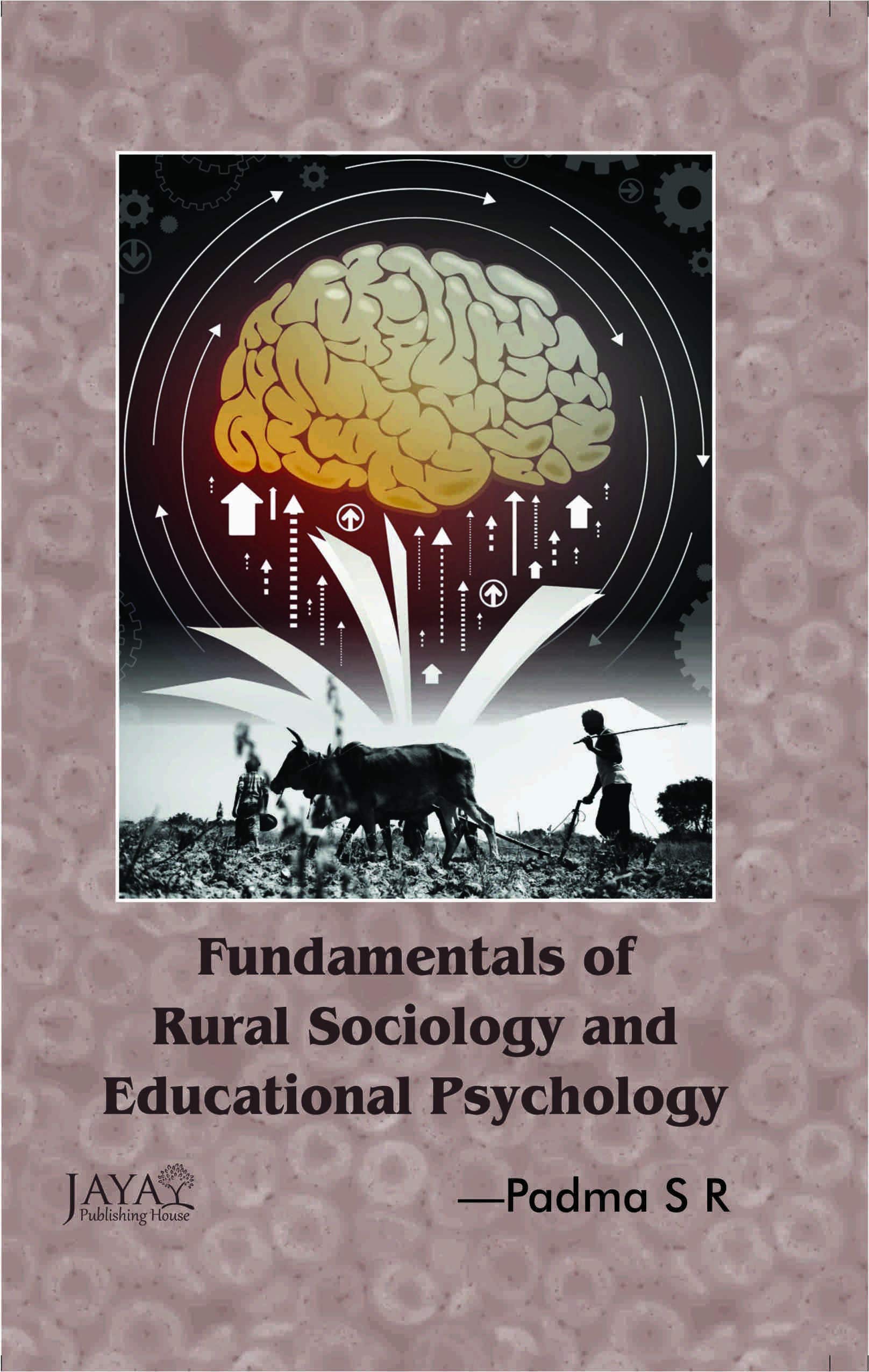 Fundamentals of Rural Sociology & Educational Psychology by S R Padma