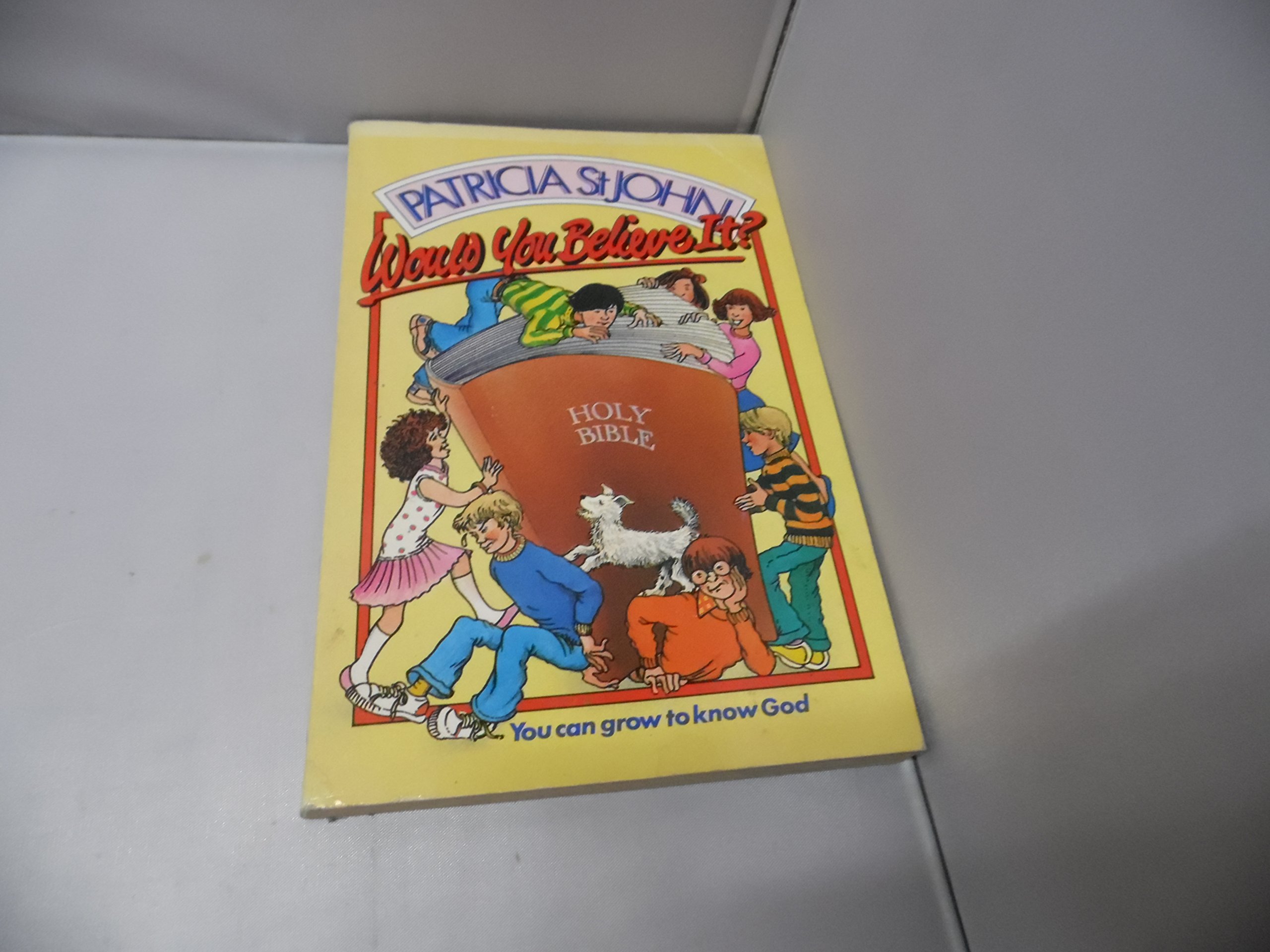 Would You Believe It Pb by Patricia St. John Goodreads