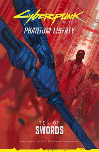 Cyberpunk 2077: Phantom Liberty - Ten of Swords