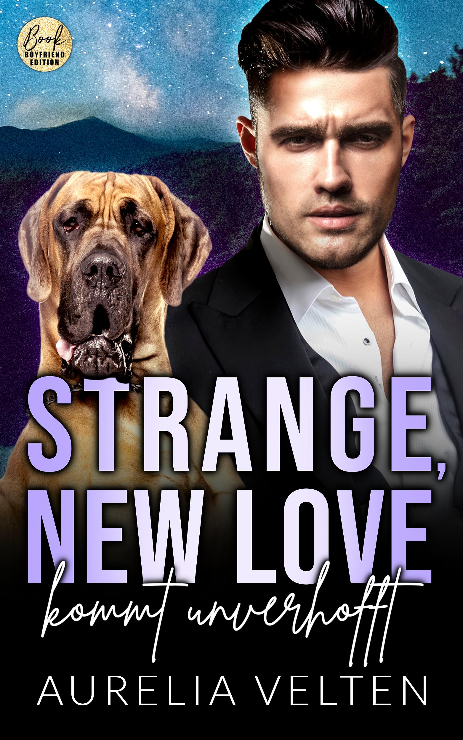 Strange, New Love kommt unverhofft book cover