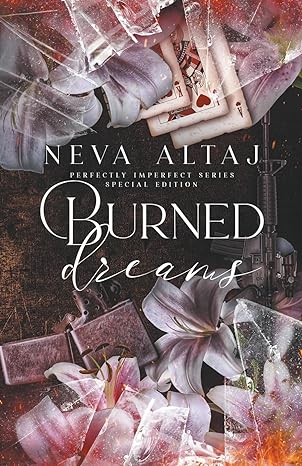 Burned Dreams (Perfectly Imperfect #7)