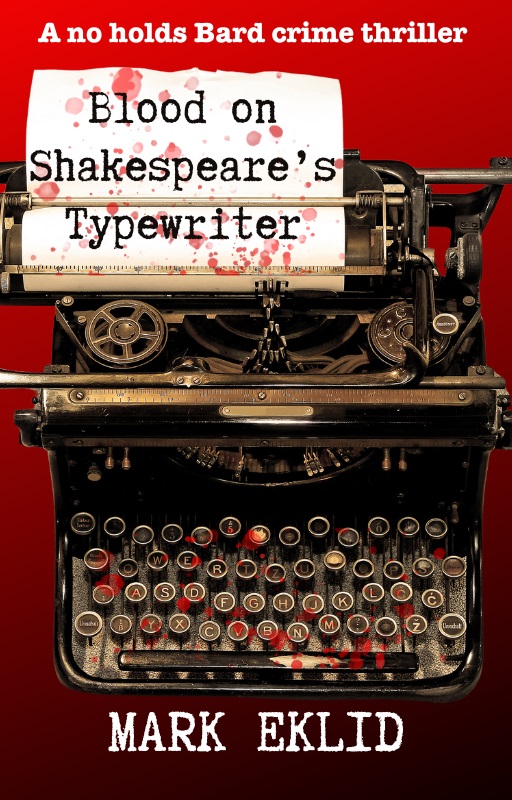 Blood on Shakespeare's Typewriter