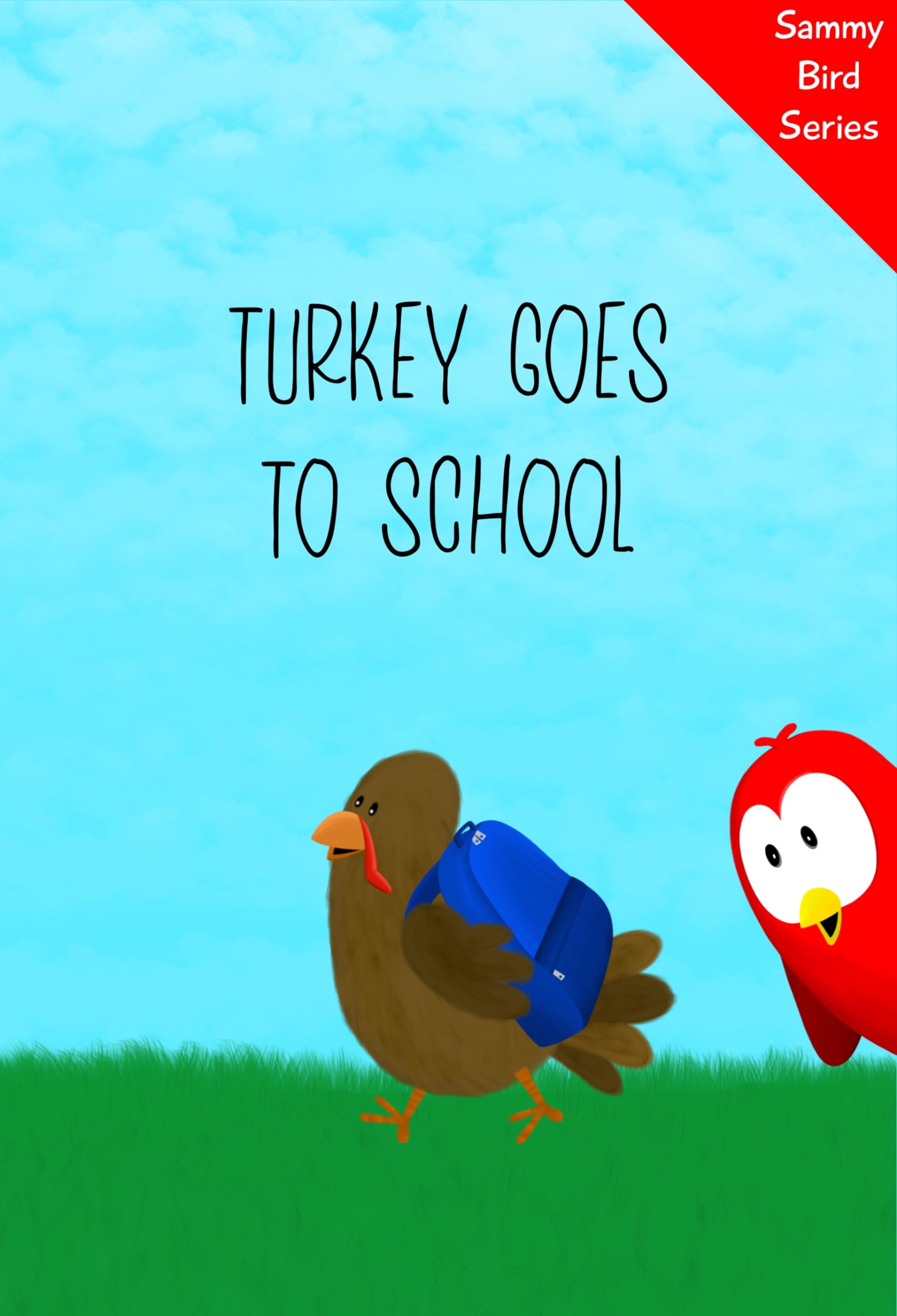Turkey Goes to School: A Funny and Interactive Children’s Book for Early Readers, Pre-K through 2nd Grade