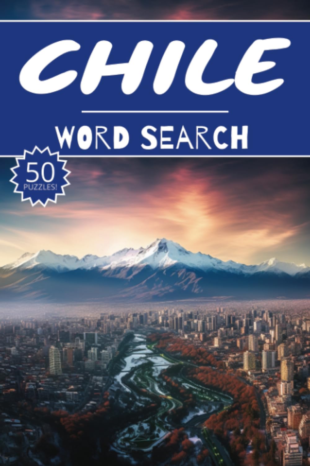 Chile Word Search 50 SantiagoPuzzles, Word Find, Vocabulary Activity