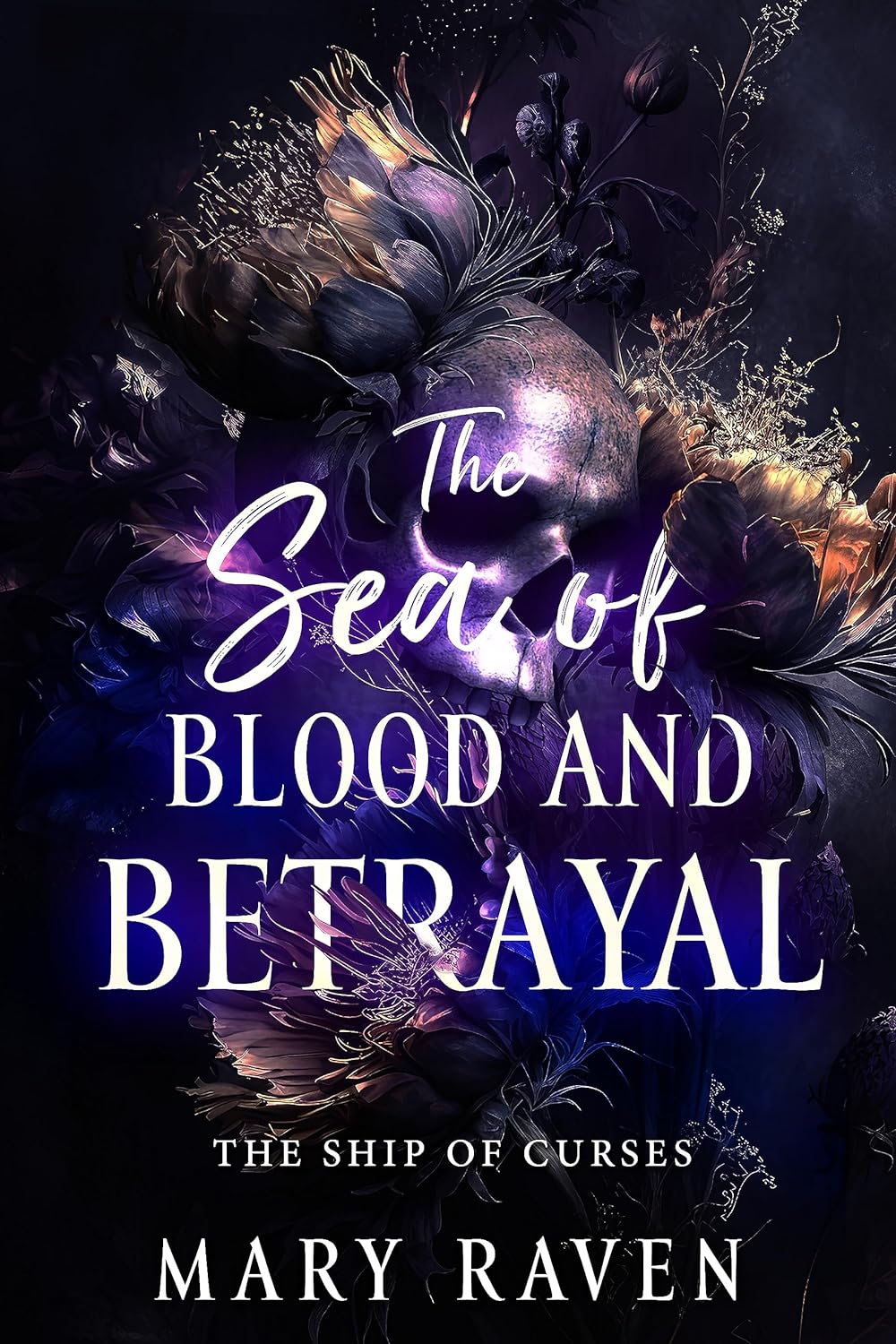 The Sea of Blood and Betrayal (The Ship of Curses #3) by Mary Raven ...