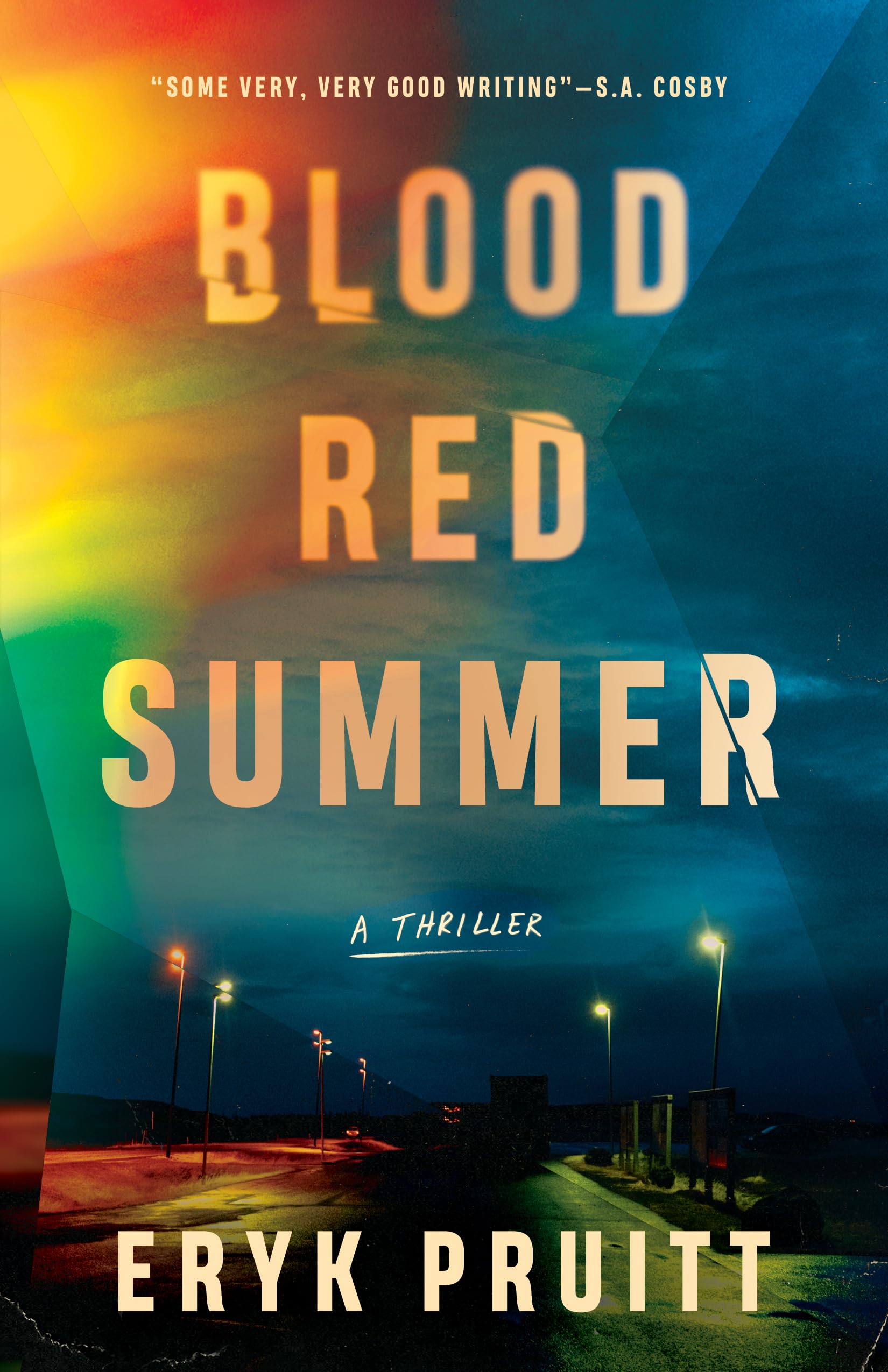 Blood Red Summer A Thriller (Jess Keeler Thrillers) by Eryk Pruitt