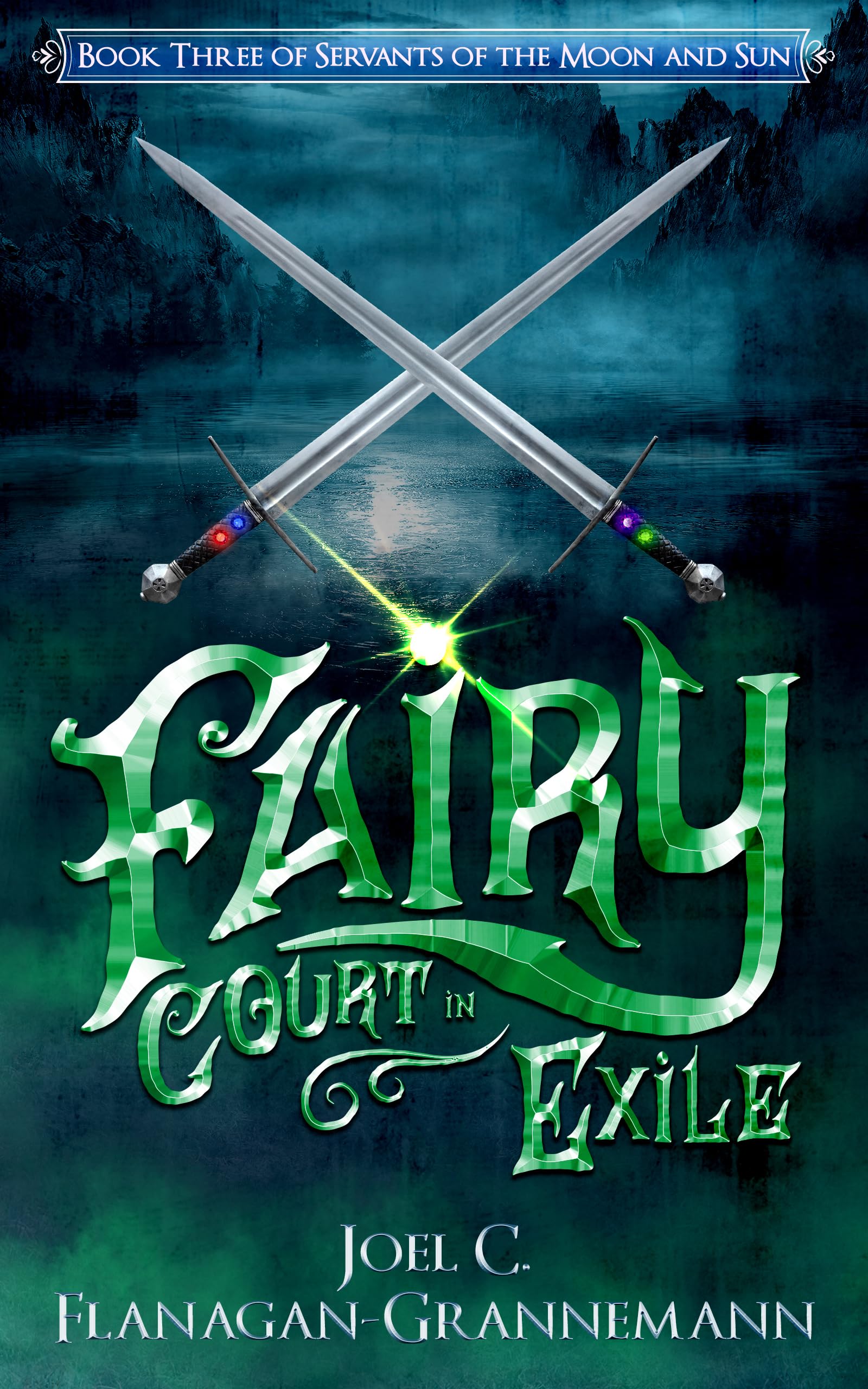 Fairy Court in Exile: An Epic Fantasy Novel of Civil War