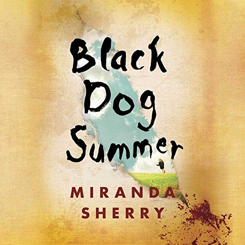 Black Dog Summer Lib/E by Miranda Sherry Goodreads