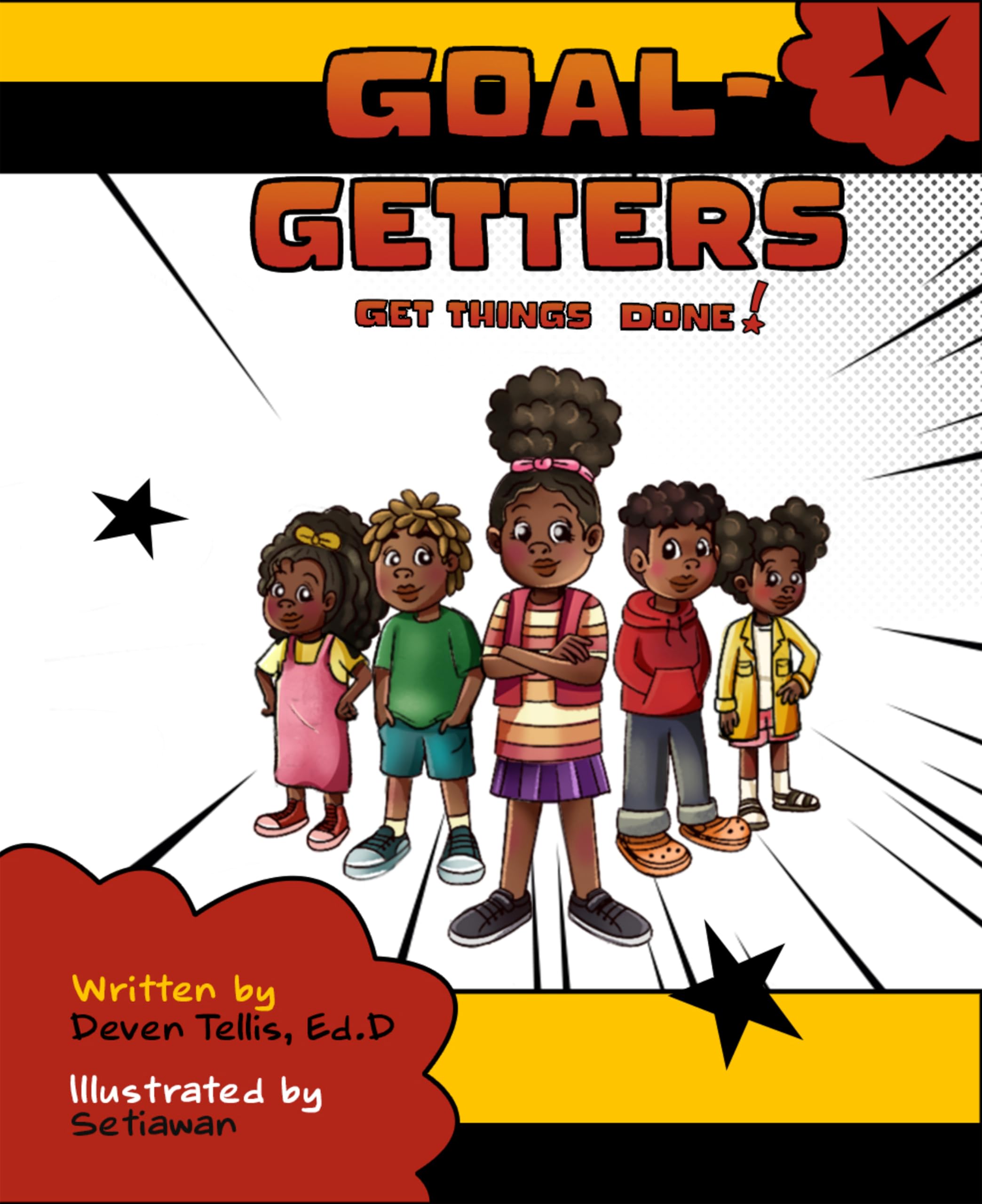 Goal Getters Get Things Done