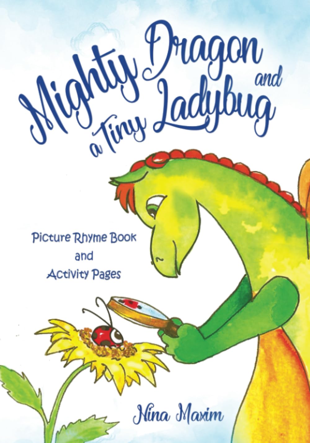 Mighty Dragon and a Tiny Ladybug: Picture Rhyme Book with Activity Pages