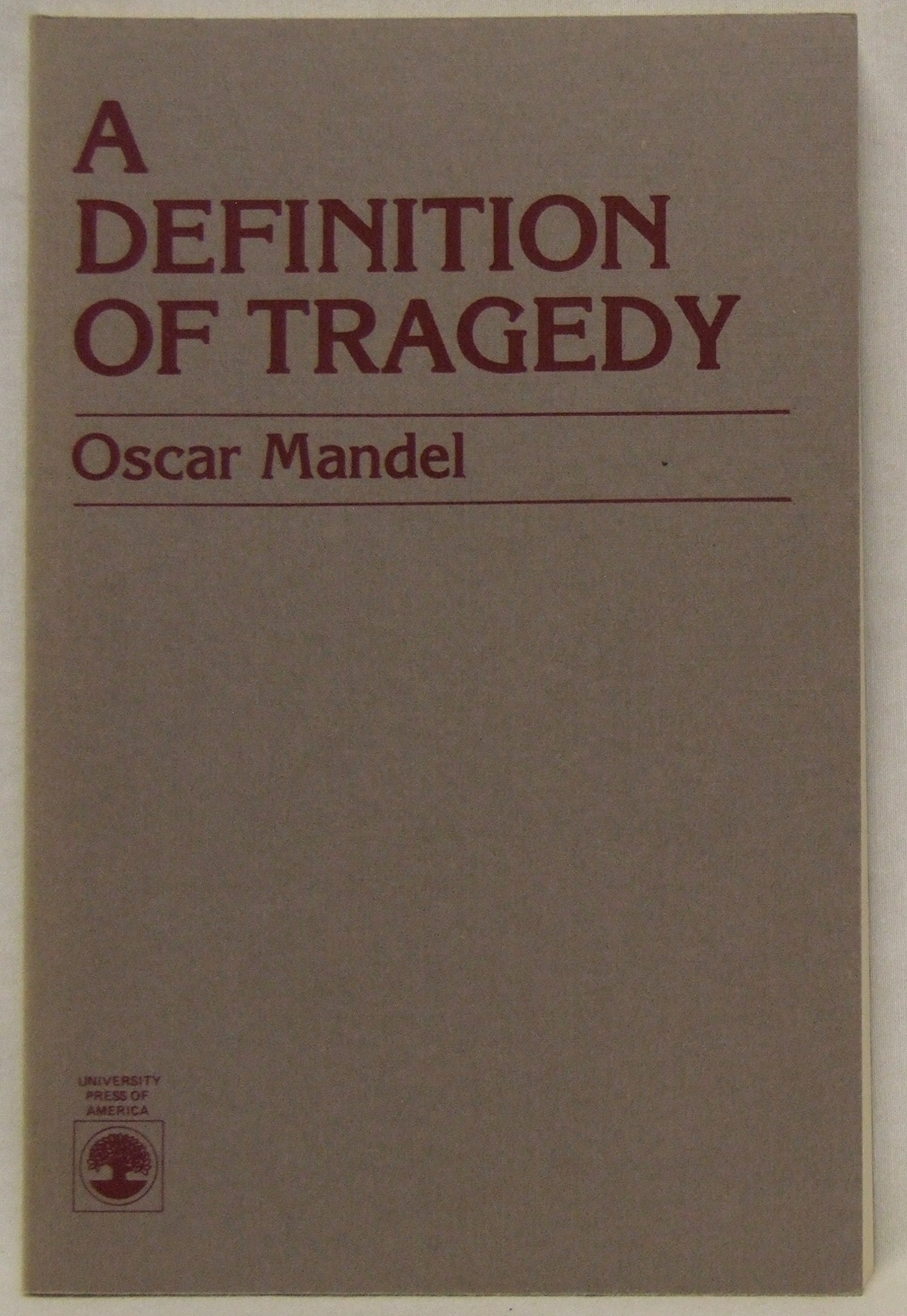 A Definition Of Tragedy By Oscar Mandel Goodreads a-definition-of-tragedy-by-oscar-mandel-goodreads