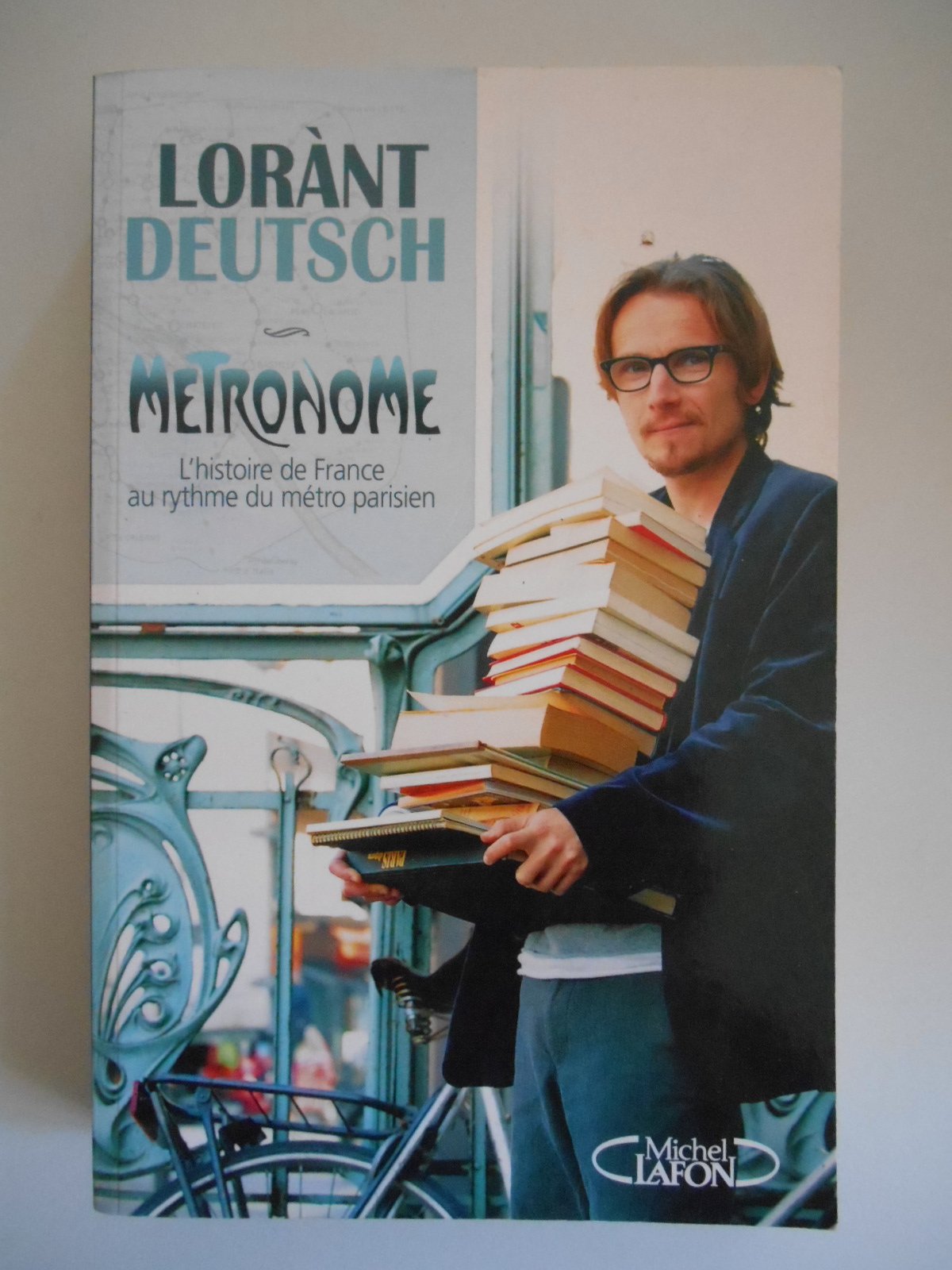 Metronome L'histoire De France Au Rythme Du Metro Parisien (Paperback