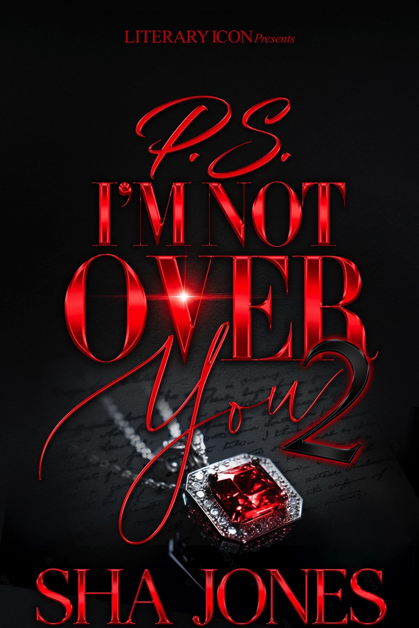 P.S. I'm Not Over You 2