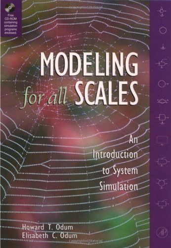 Modeling for All Scales: An Introduction to System Simulation by Howard ...