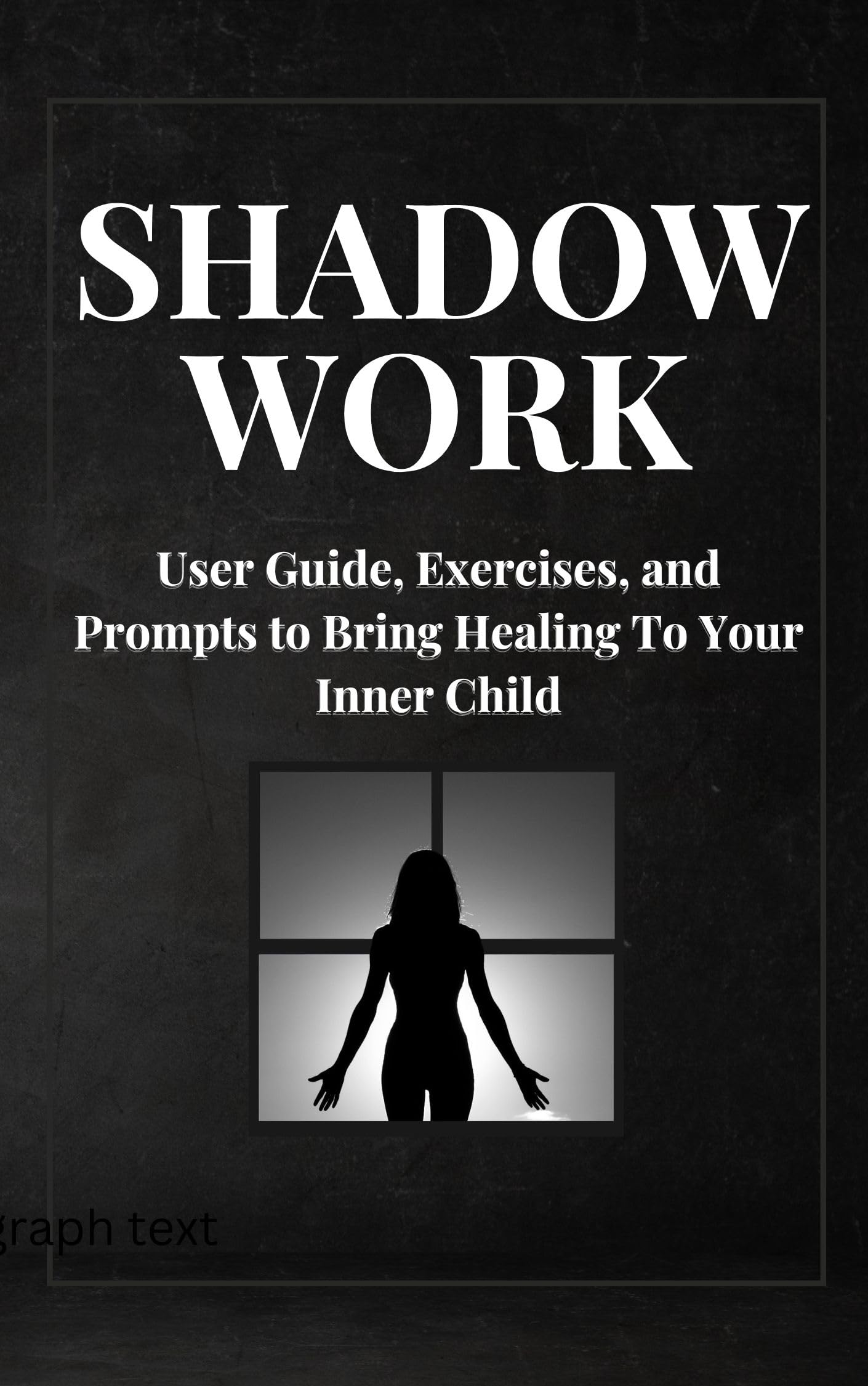 What is Shadow Work User Guide, Exercises, and Prompts to Bring