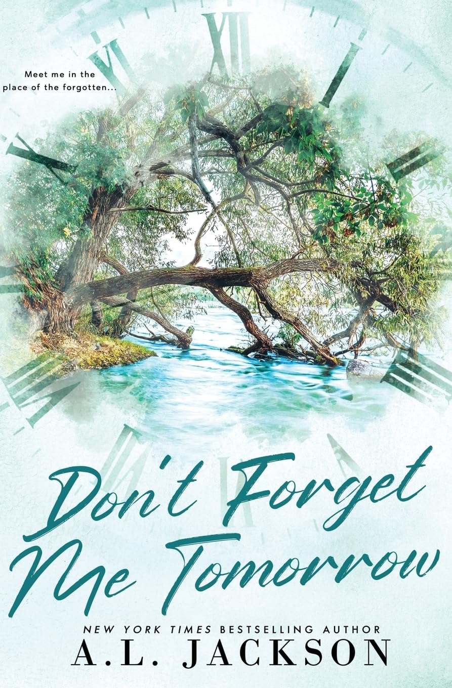 Don't Forget Me Tomorrow (Time River #2)