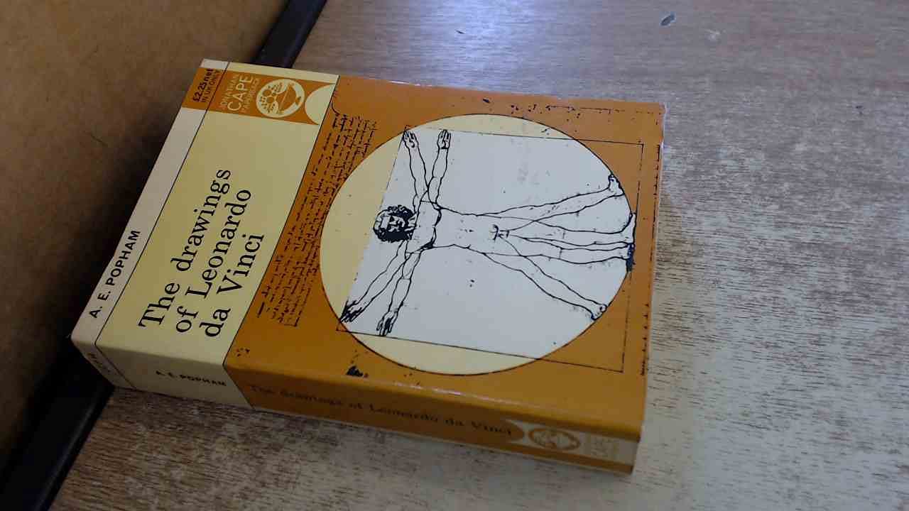 The Drawings of Leonardo da Vinci by A. E. Popham Goodreads