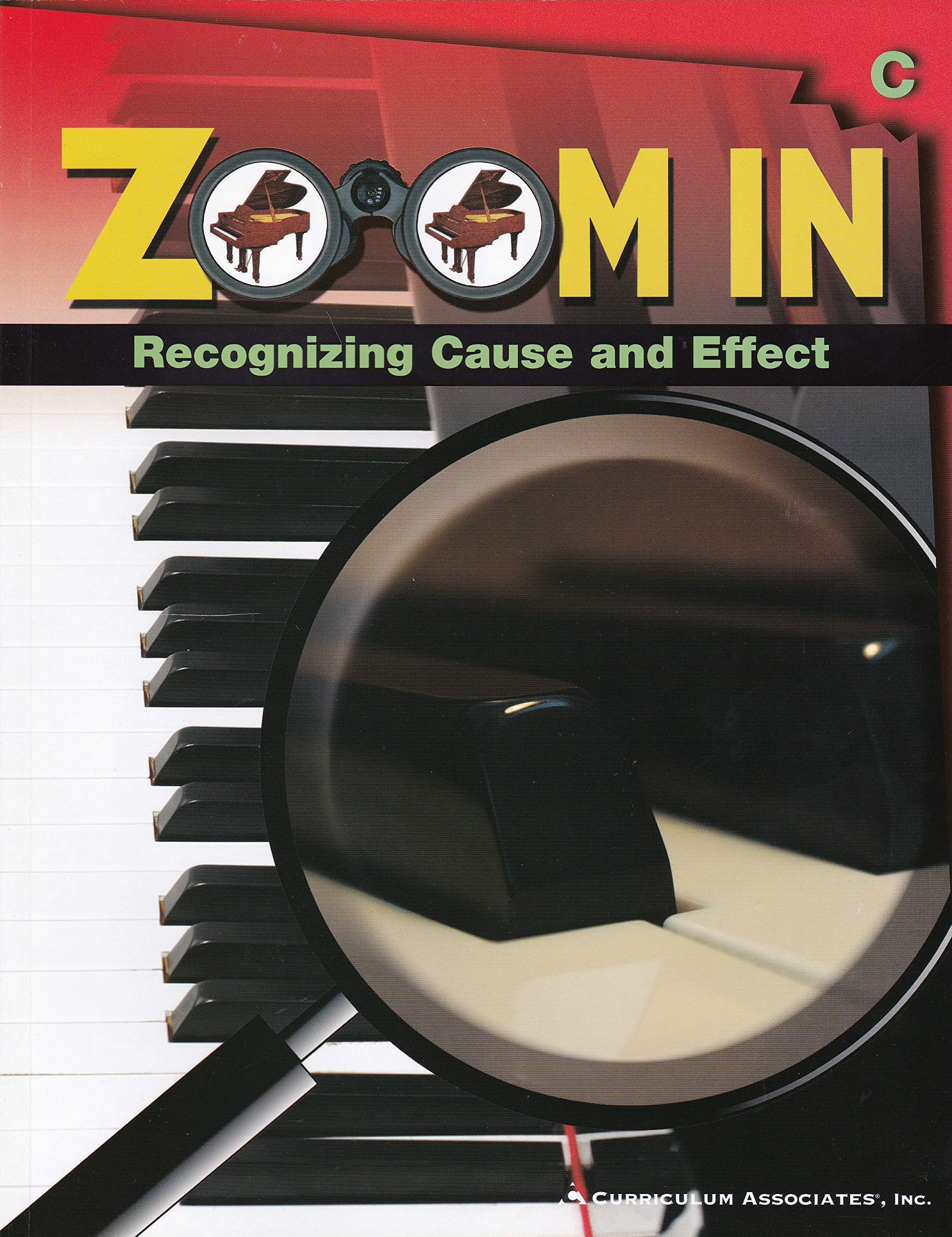 ZOOM IN Recognizing Cause and Effect C by Curriculum Associates Goodreads