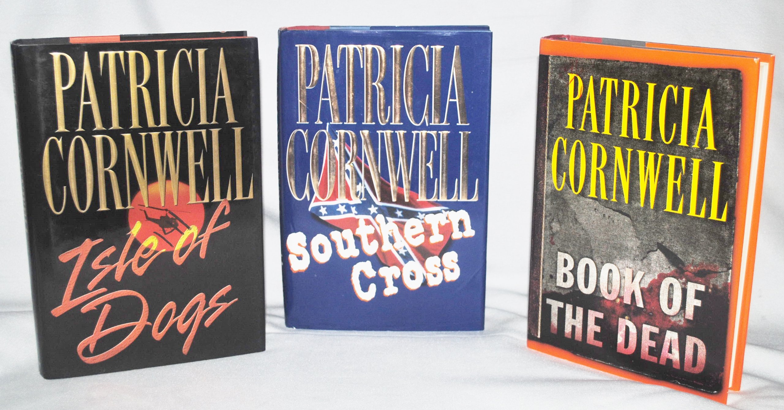 Patricia Cornwell; 3 Book Set; Hardcover. Southern Cross; Isle of Dogs; Book of the Dead by