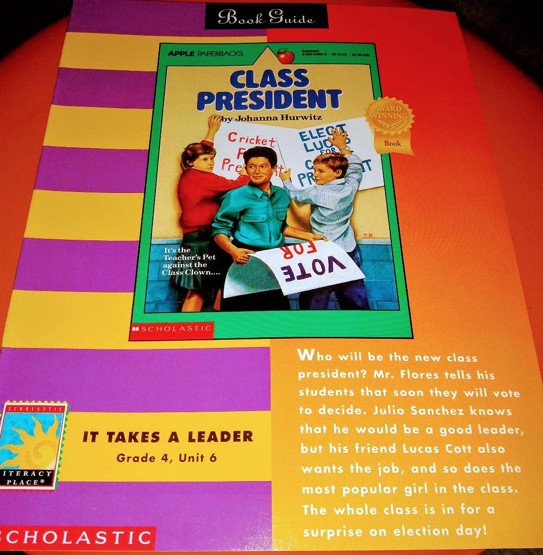 Class President Scholastic Book Guide (Grade 4) by Scholastic Books Goodreads