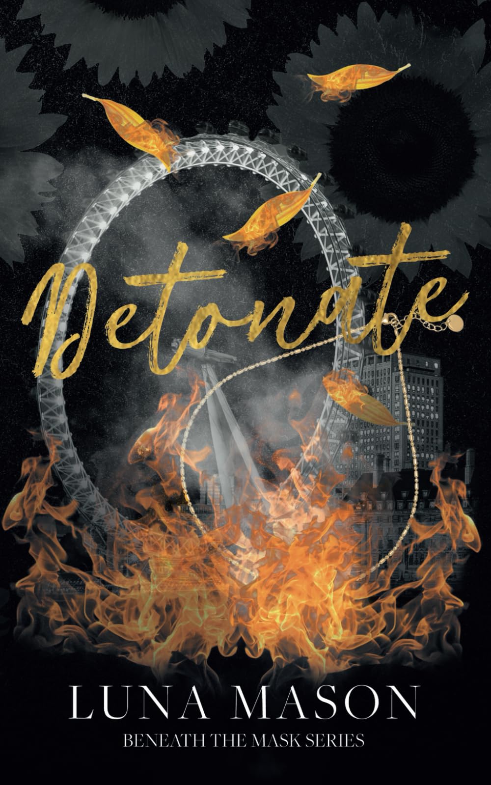 Detonate (Beneath the Mask #2)