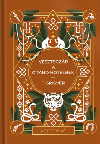 Vesztegzár a Grand Hotelben / Tigrisvér