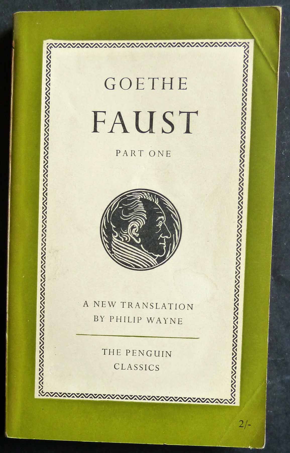 Faust [Part One] [Penguiin Classics 12] by Goethe; translated by Philip ...