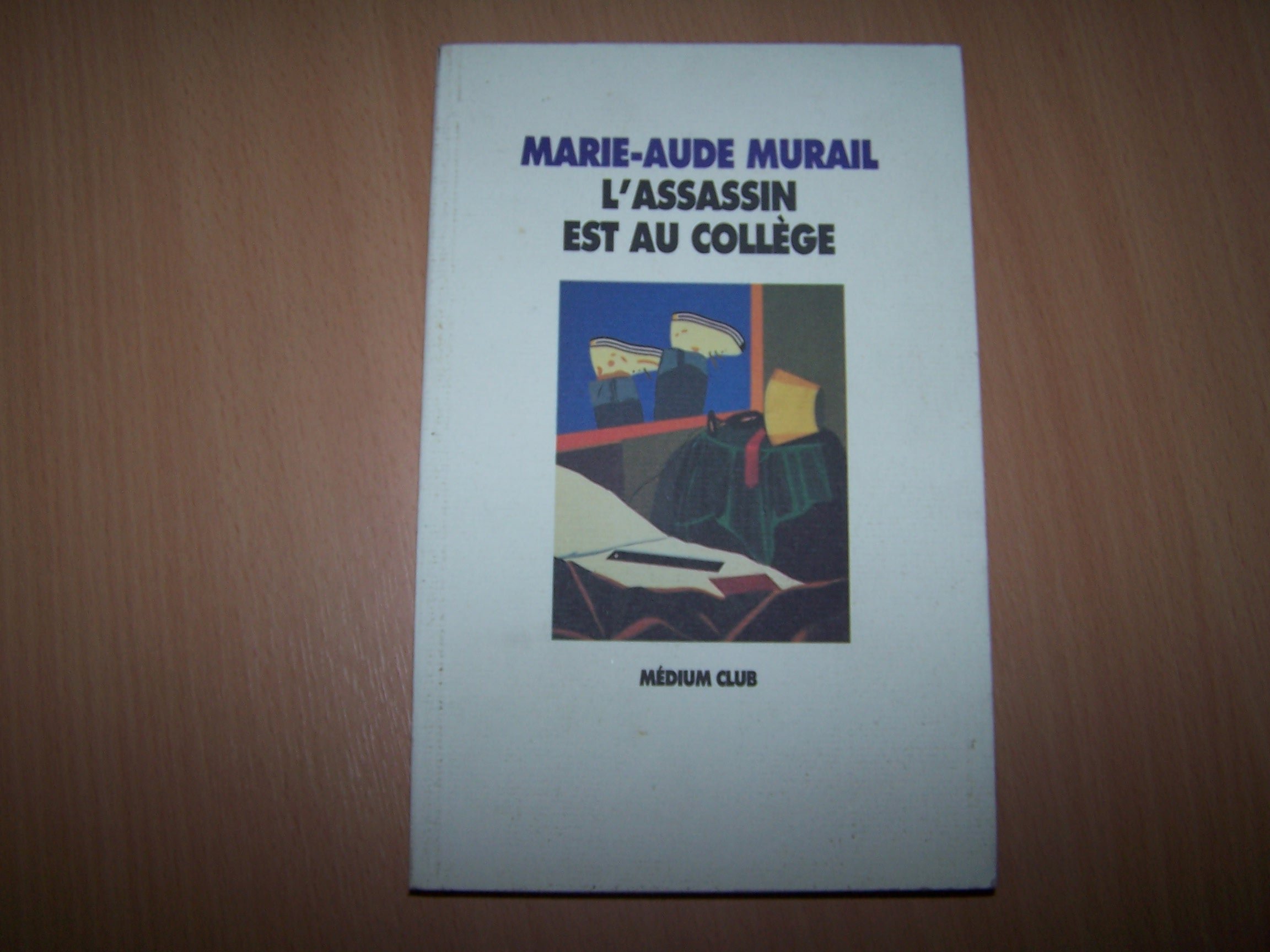 L'assassin est au collège by Murail Marie-Aude | Goodreads