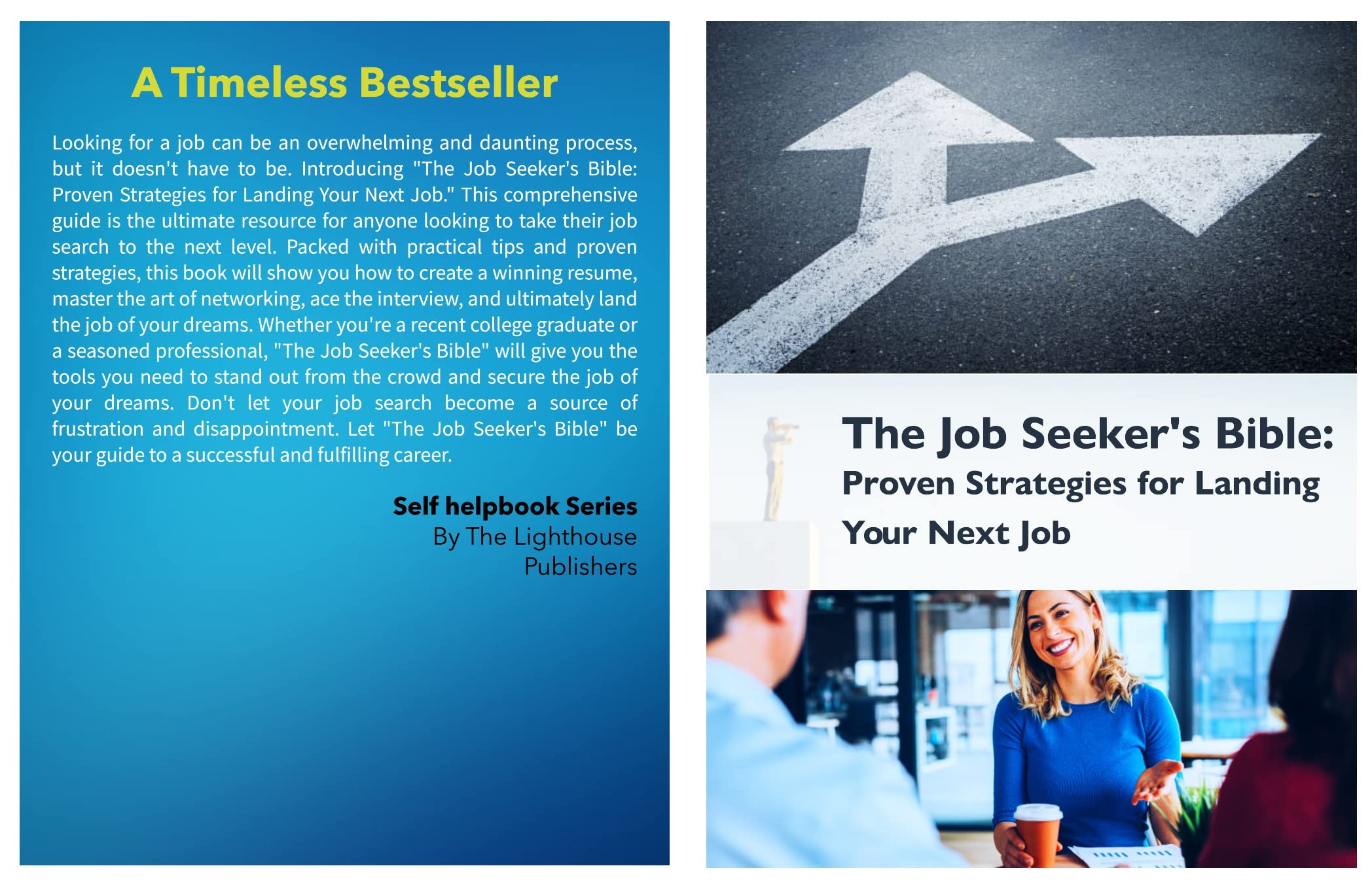 The Job Seeker's Bible: Proven Strategies for Landing Your Next Job by