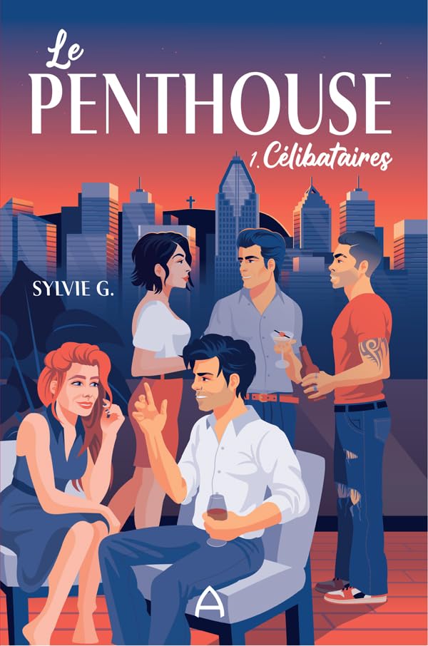Célibataires T.1 (Le Penthouse)