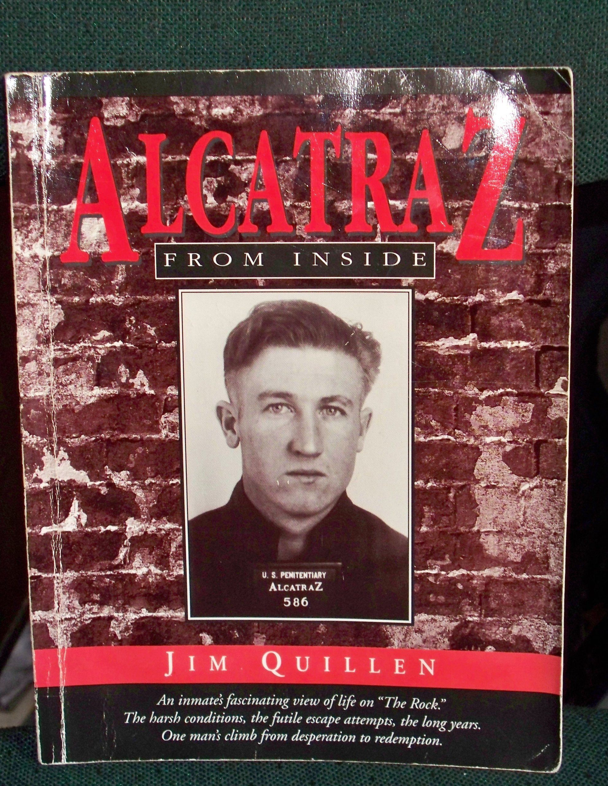 洋書 「Alcatraz from inside」　Jim Quillen著 Alcatraz from Inside: The Hard Years 1942-1952 by Jim