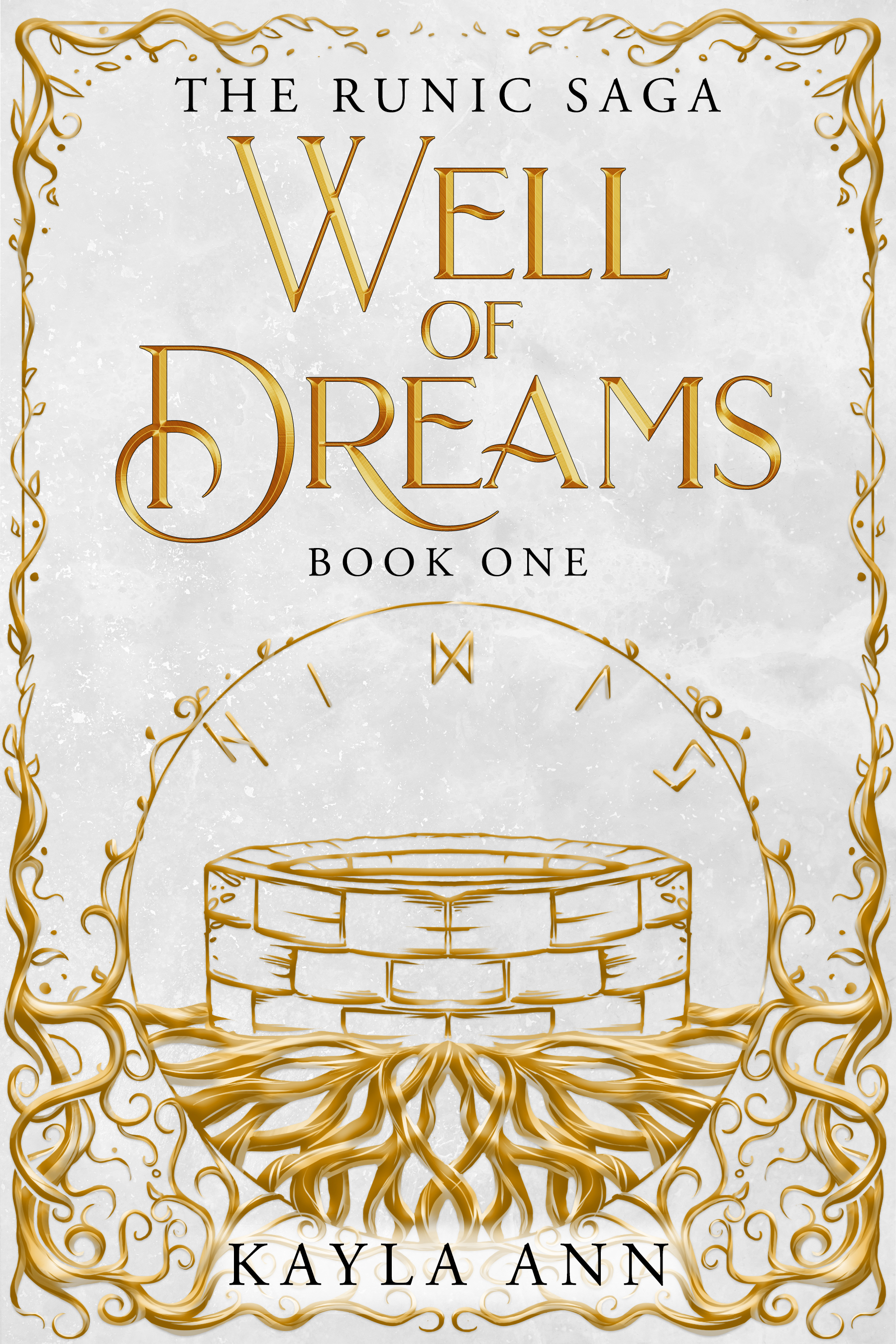 Well of Dreams (The Runic Saga Book 1)