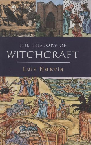 The History of Witchcraft by Lois Martin (2009-01-20)