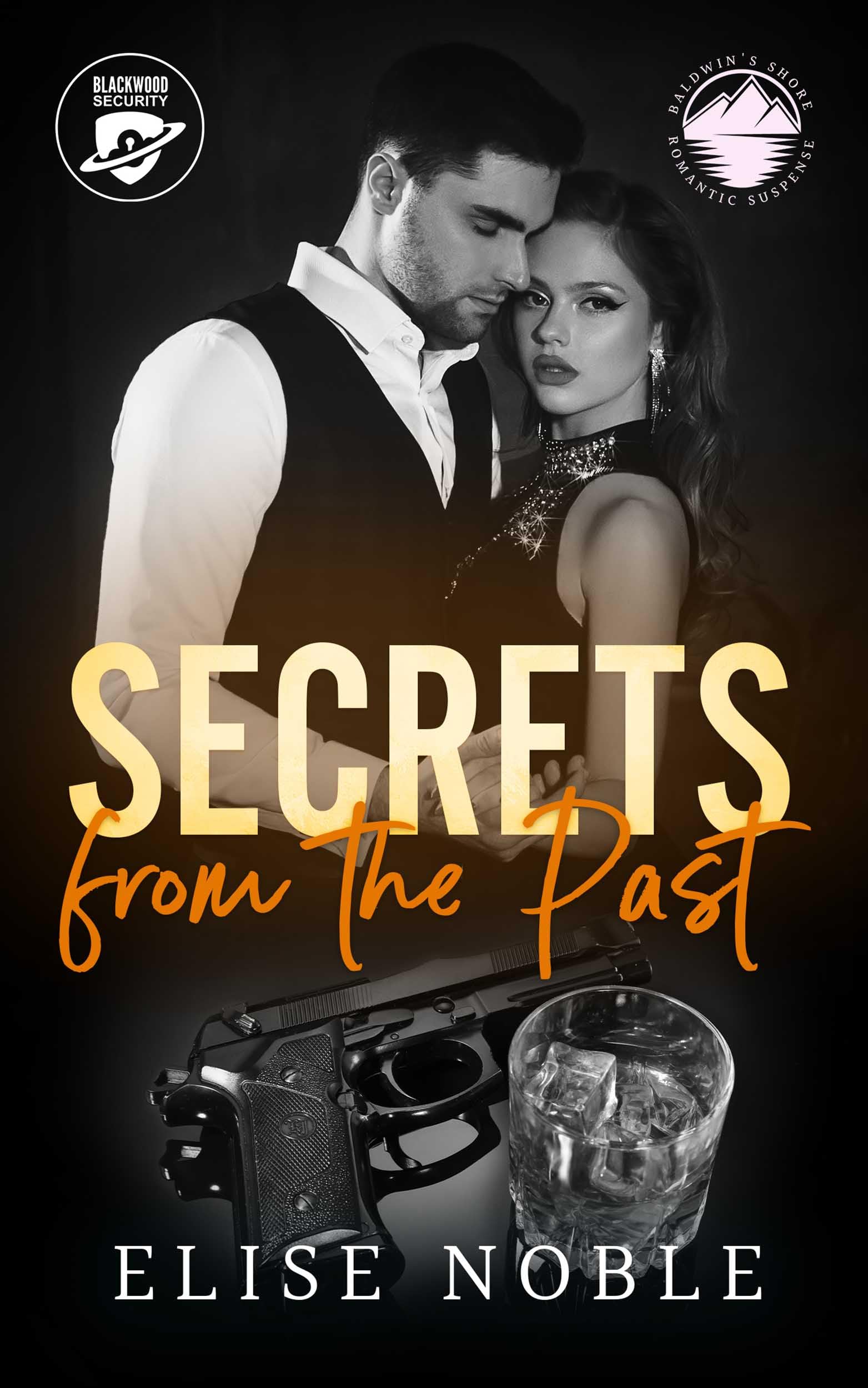 Secrets from the Past by Elise Noble | Goodreads