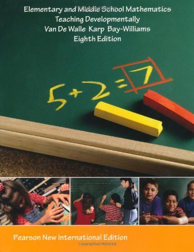 Elementary and Middle School Mathematics: Teaching Developmentally by ...